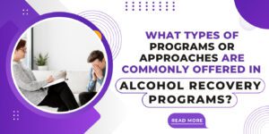 Alcohol Recovery Programs