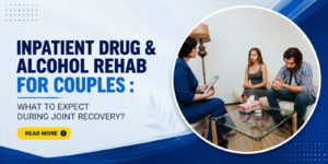 Inpatient-Drug-Alcohol-Rehab-for-Couples